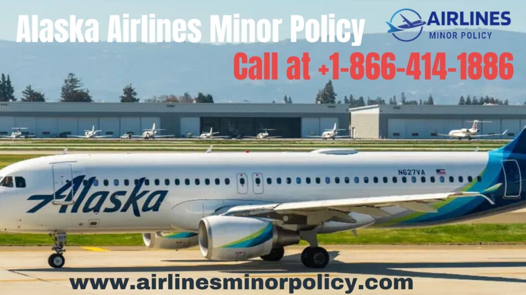 Alaska Airlines Minor Policy