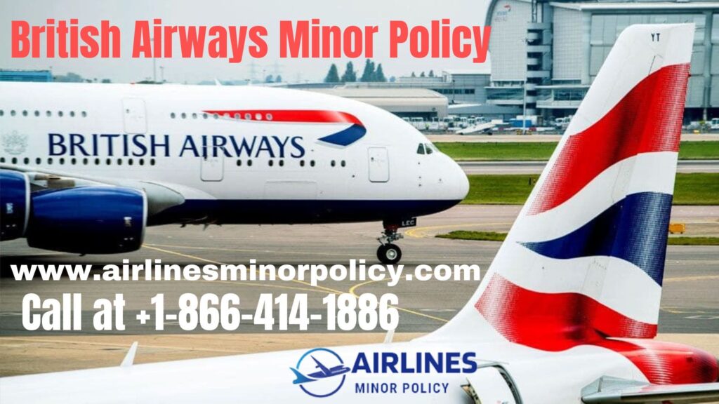 British Airways Minor Policy